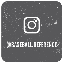 Follow @Baseball.Reference on Instagram
